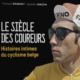 Couverture Livre Le siècle des coureurs